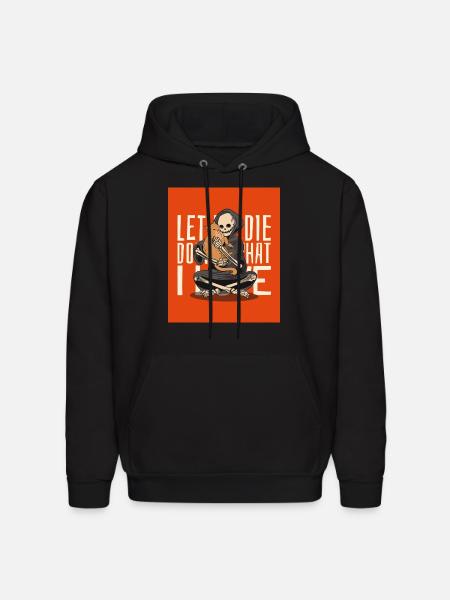 Let me die doing what I love - Men's Hoodie - black
