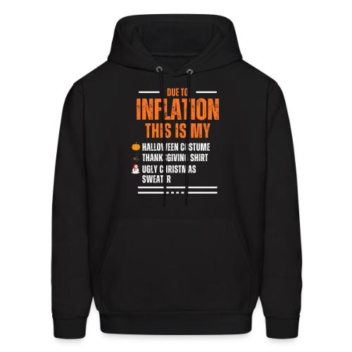 Due to Inflation - Men's Hoodie