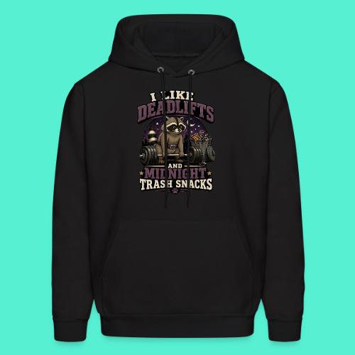 I like deadlifts and trash midnight snacks - Men's Hoodie
