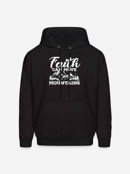 Faith Can Move Mountains - Men's Hoodie - black
