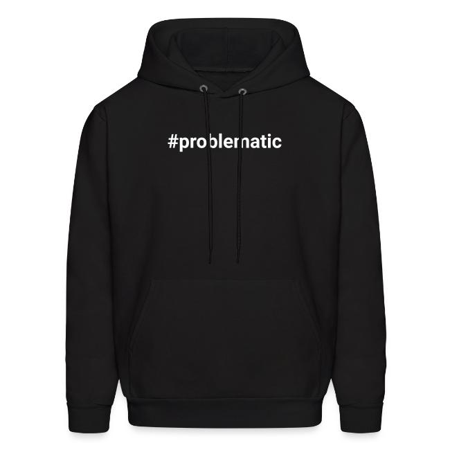 #problematic
