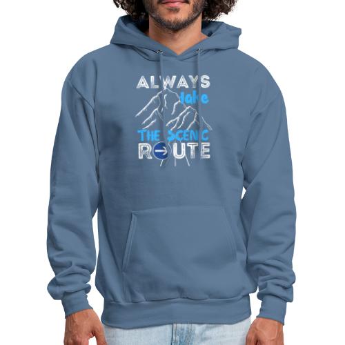 Always Take The Scenic Route Funny Sayings - Men's Hoodie