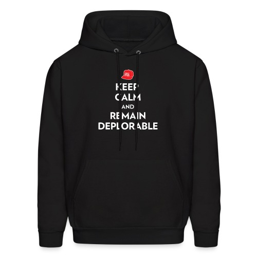 Keep Calm and Remain Deplorable - Men's Hoodie