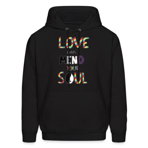 Love Can Mend Your Soul - Men's Hoodie