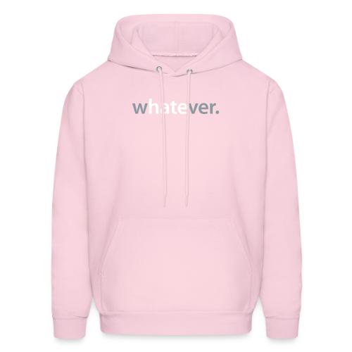 wHATEver - Men's Hoodie