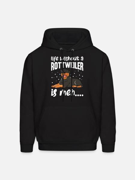 Life Without Rottweiler Is Meh - Men's Hoodie - black