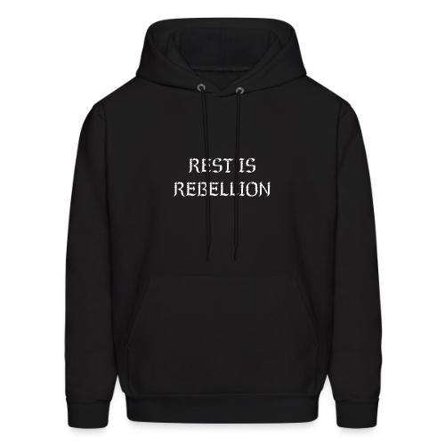 Rest is Rebellion - Men's Hoodie