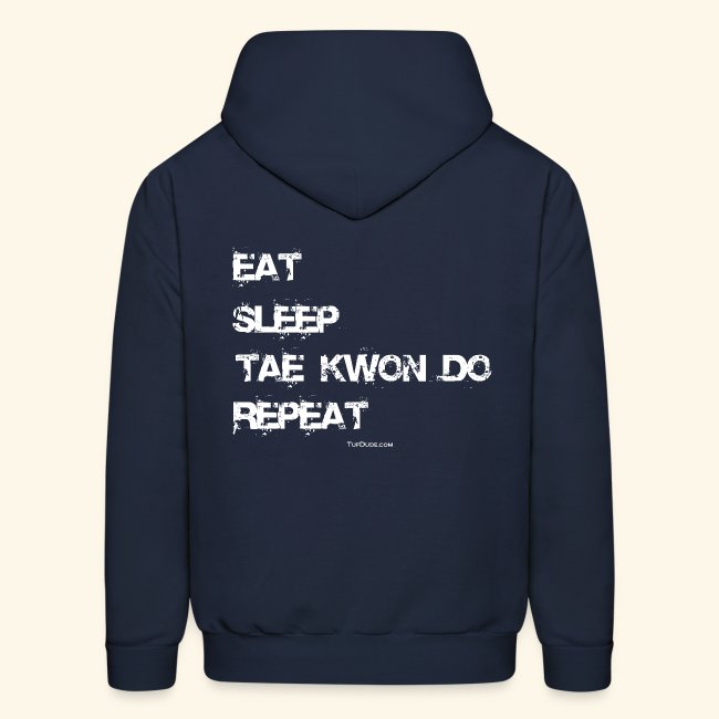 Eat Sleep Tae Kwon Do Repeat