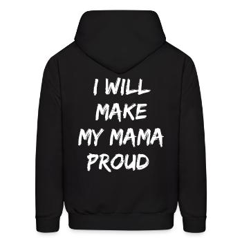 I WILL MAKE MY MAMA PROUD - Men's Hoodie - black - Back - Elias (183cm)