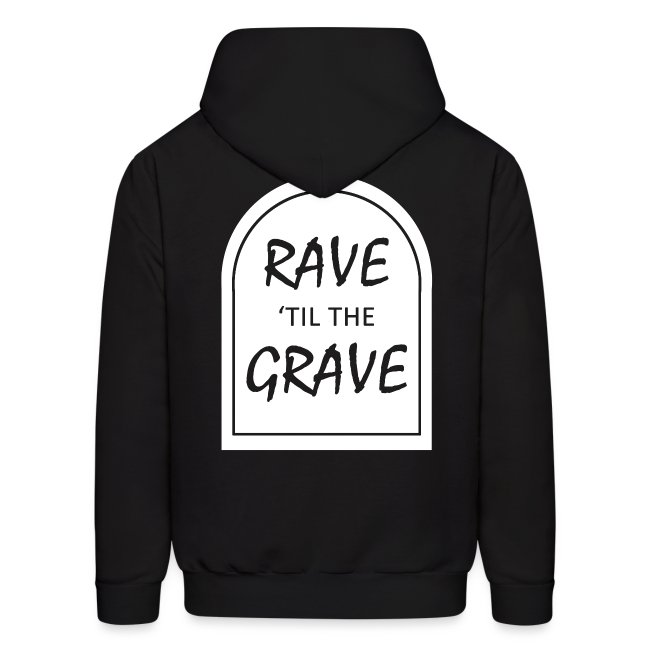 Rave til the Grave