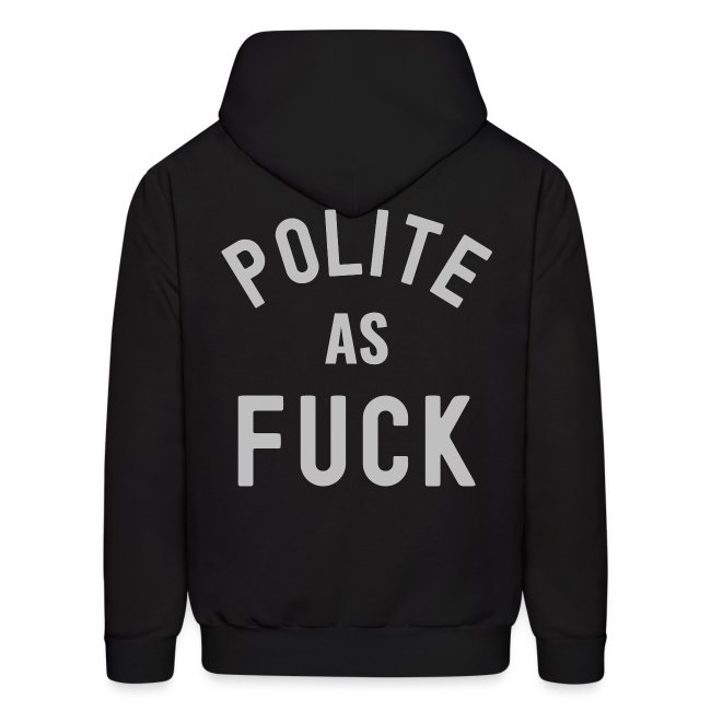 Polite As FUCK (light grey version)