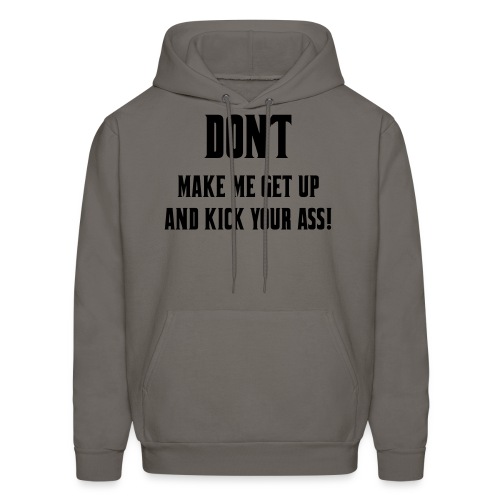 Don't make me get up out my wheelchair to kick ass - Men's Hoodie