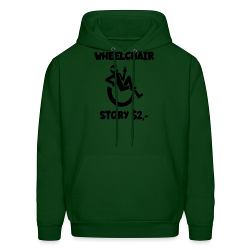 I tell you my wheelchair story for $2. Humor # - Men's Hoodie