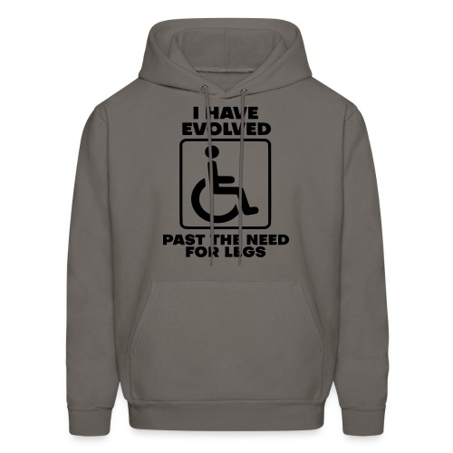 Evolved past the need for legs. Wheelchair humor - Men's Hoodie
