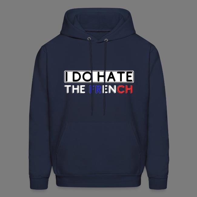 I DO Hate.. the FRENCH