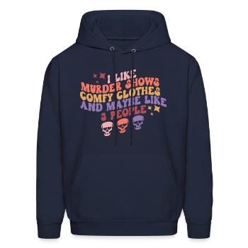 Murder Shows, Comfy Clothes and Maybe Like 3 Peopl - Men's Hoodie - navy - Front - Elias (183cm)