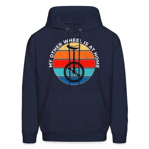 My Other Wheel Is At Home - Men's Hoodie