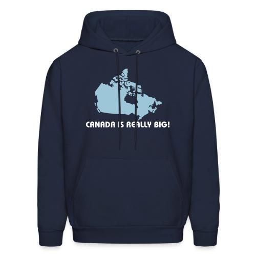 Canada is Really Big - Men's Hoodie