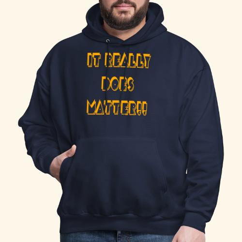 it_really_does_matter1 - Men's Hoodie