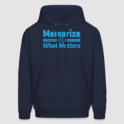 Memorize What Matters Original Design - Men's Hoodie