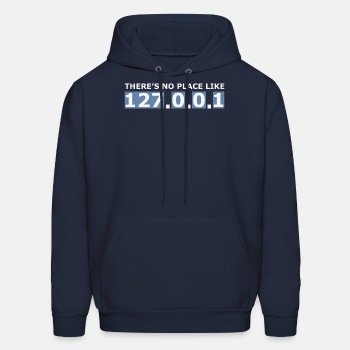 There's no place like 127.0.0.1 - Hoodie for men