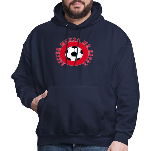 Soccer Makes Me Happy – Football Joy Graphic - Men's Hoodie