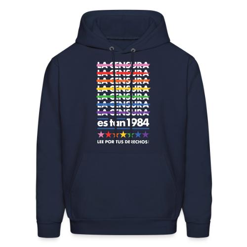 Censorship Is So 1984 (Rainbow/Spanish) - Men's Hoodie