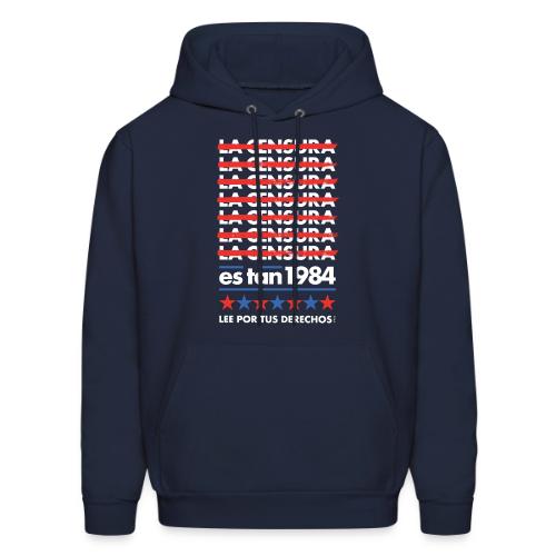 Censorship Is So 1984 (Spanish) - Men's Hoodie