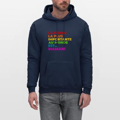 Maman : la femme la plus importante du monde - Men's Hoodie
