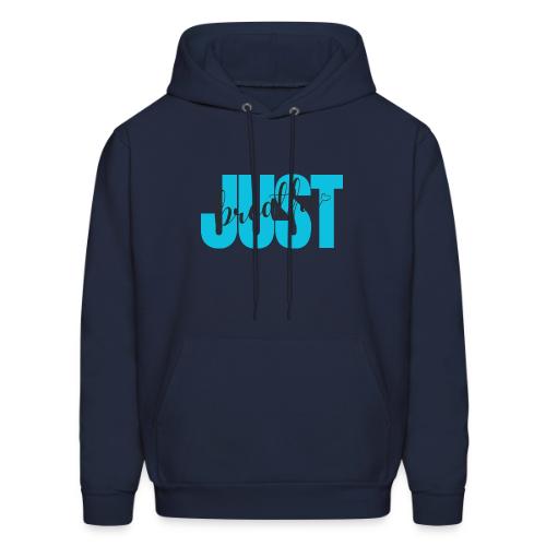 Just Breathe - Men's Hoodie