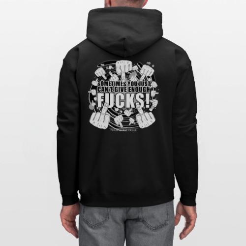 Not enough fucks given! - Men's Hoodie