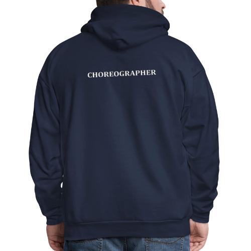 CHOREOGRAPHER SWAG - Men's Hoodie