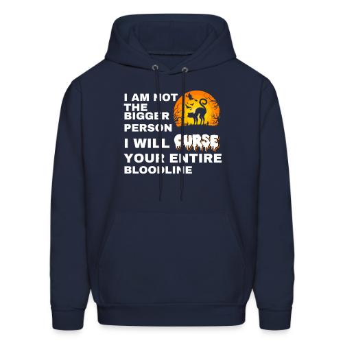 I am not the bigger person - Men's Hoodie