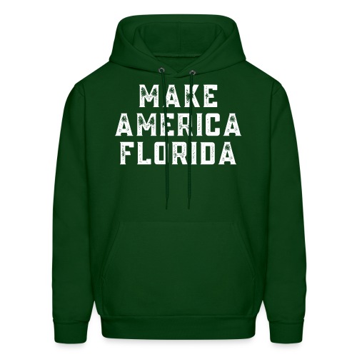 Make America Florida (Distressed White letters) - Men's Hoodie