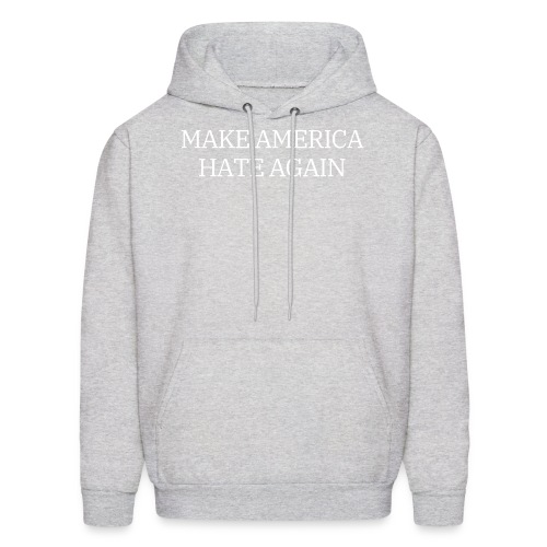 Make America Hate Again - Men's Hoodie