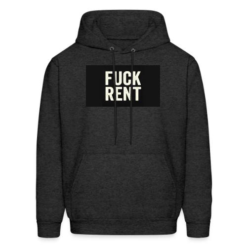FUCK RENT TEE - Men's Hoodie