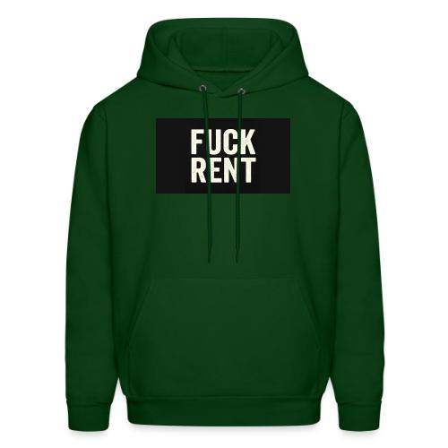 FUCK RENT TEE - Men's Hoodie