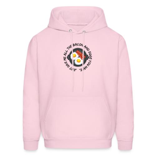 All of the Bacon and Eggs - Men's Hoodie