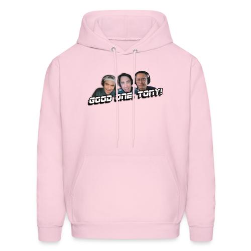 GOOD ONE, TONY! (with Fusco Show back) - Men's Hoodie