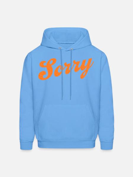 Sorry - Men's Hoodie - carolina blue
