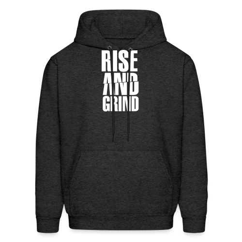 Rise & Grind - Men's Hoodie