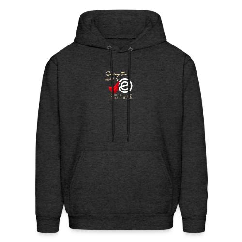 Thirsty Work Dark - Men's Hoodie