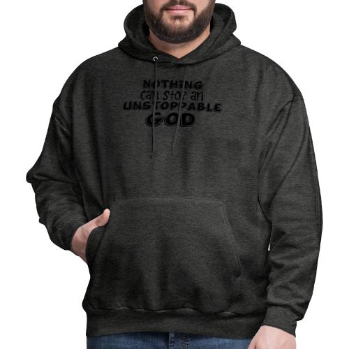 Nothing Can Stop an Unstoppable God - Men's Hoodie