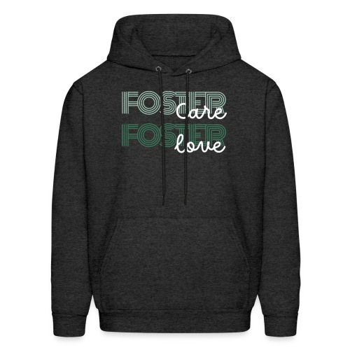 Foster Care + Foster Love - Men's Hoodie