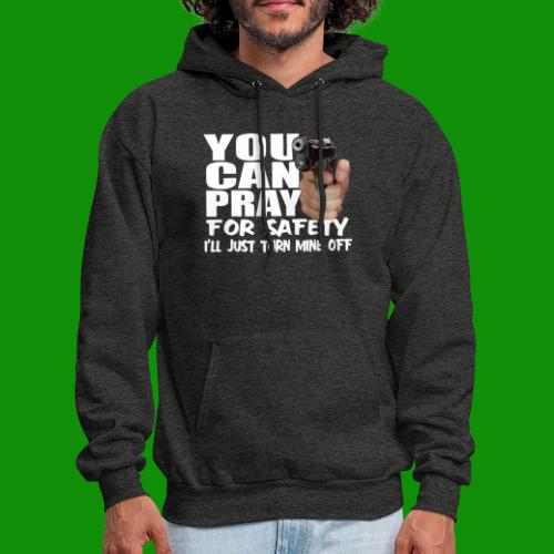 Pray For Safety - Men's Hoodie
