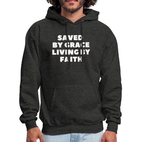 Saved By Grace Living By Faith - Men's Hoodie