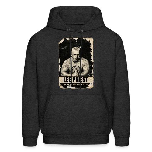 Lee Priest Train Hard Never Quit - Men's Hoodie