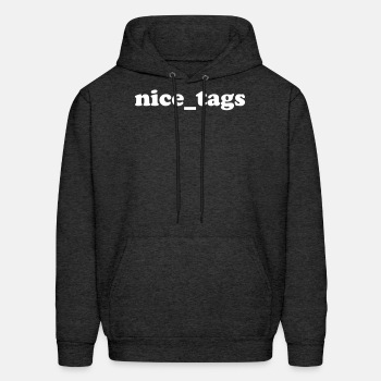 nice_tags - Hoodie for men