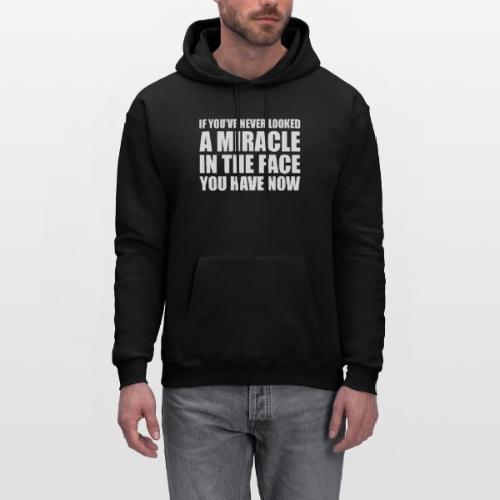 Proof: You Have Now - Men's Hoodie