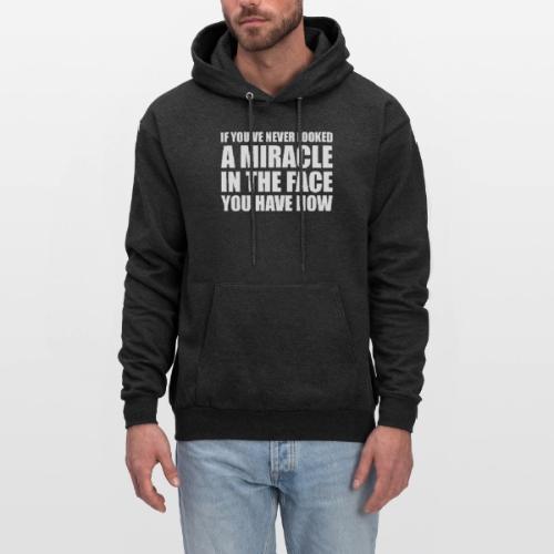 Proof: You Have Now - Men's Hoodie